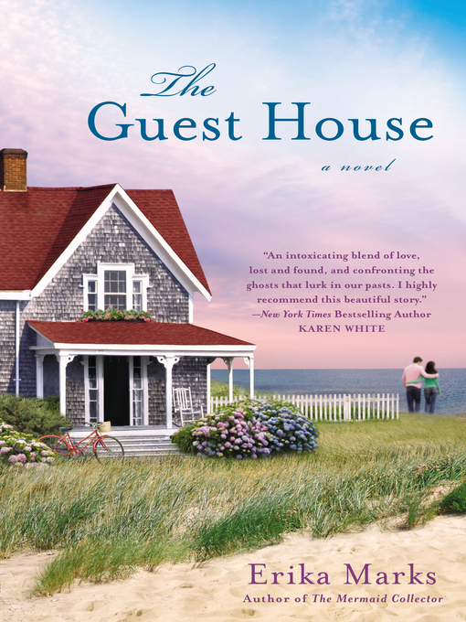 Title details for The Guest House by Erika Marks - Available